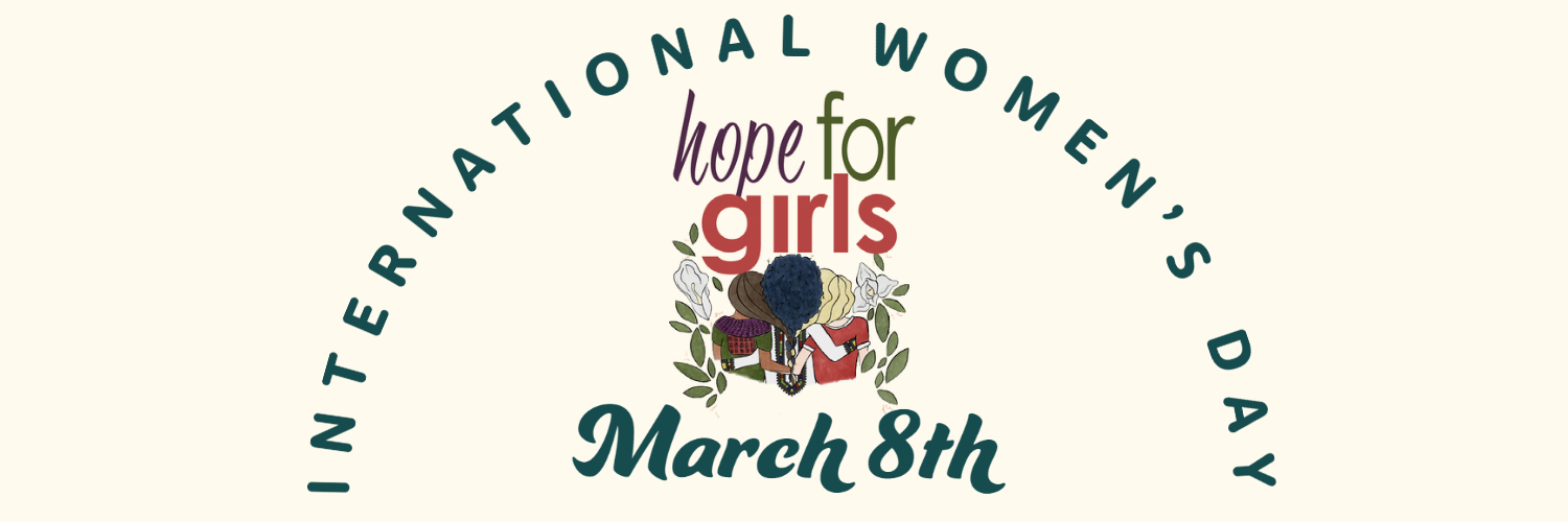 Hope for
Girls March
8th